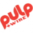 Pulp + Wire