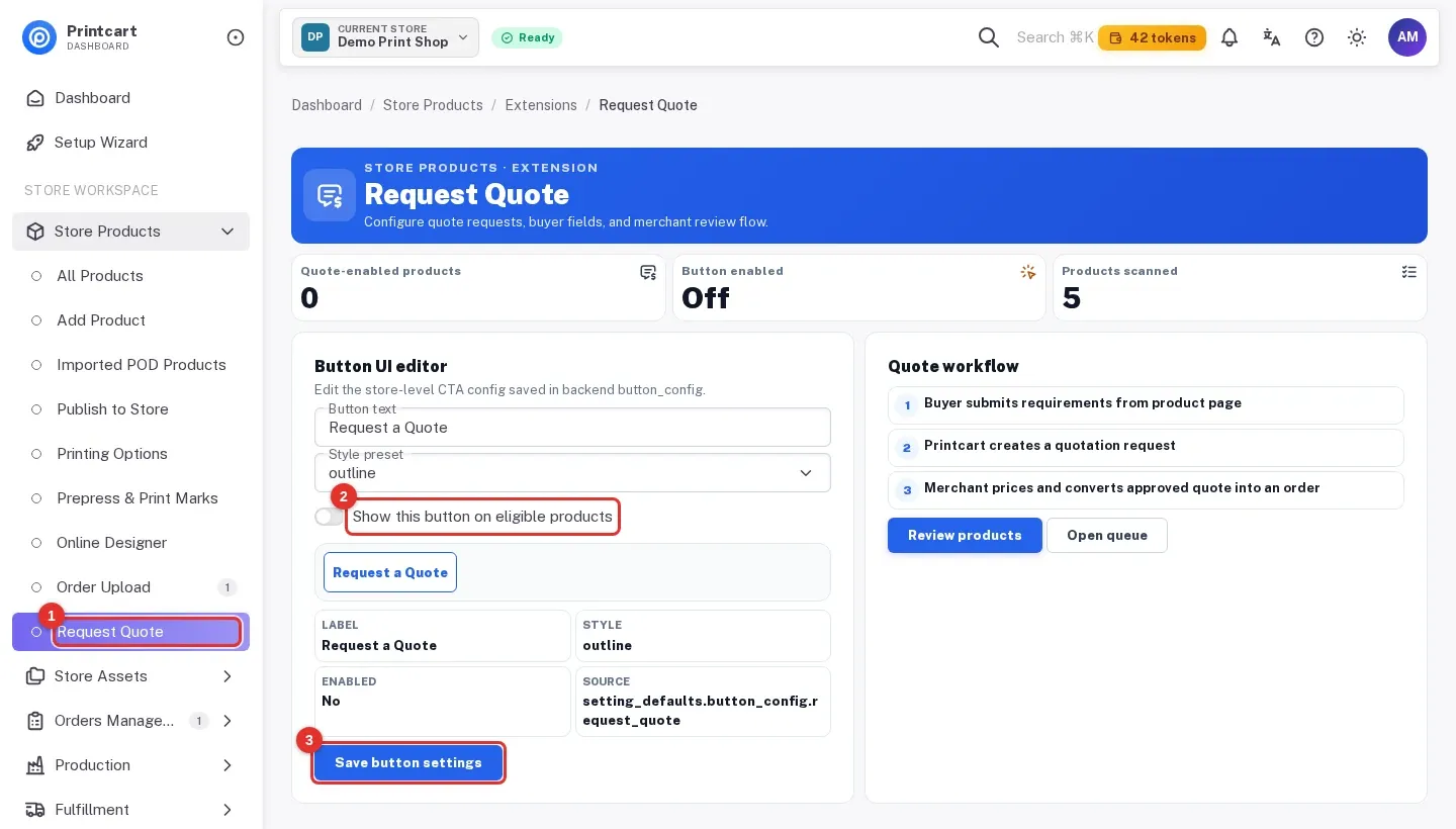 Request Quote extension page in Printcart Dashboard with the menu item, the Show this button on eligible products switch and the Save button settings button highlighted