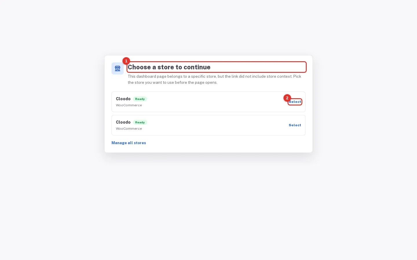 Choose a store to continue screen listing the stores of the account, each with a Select link