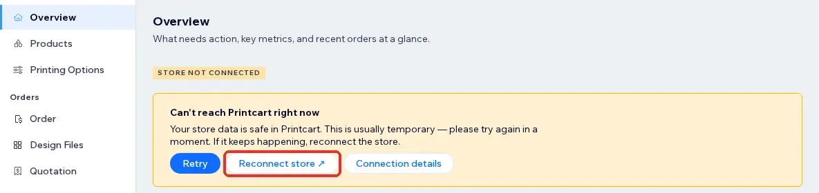 Overview banner Cannot reach Printcart right now with the Retry and Reconnect store buttons
